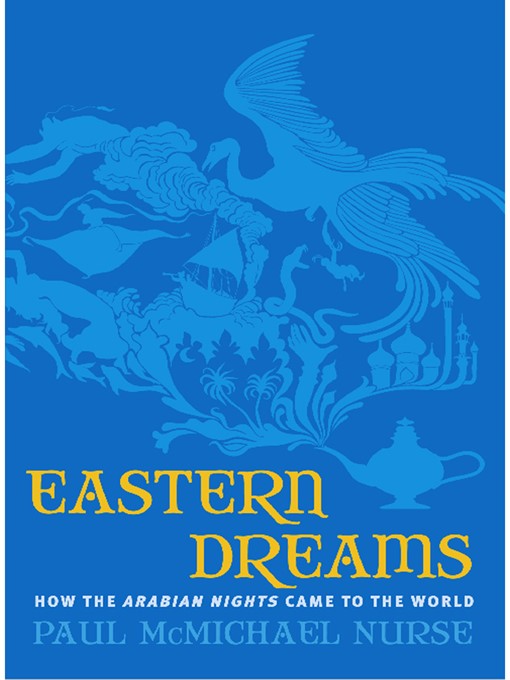 Title details for Eastern Dreams by Paul Nurse - Available